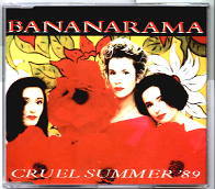 Bananarama - Cruel Summer 89